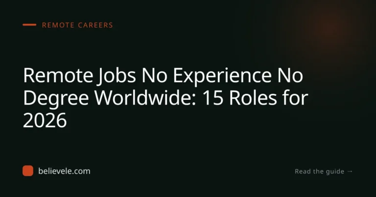 Remote Jobs No Experience No Degree Worldwide: 15 Roles for 2026