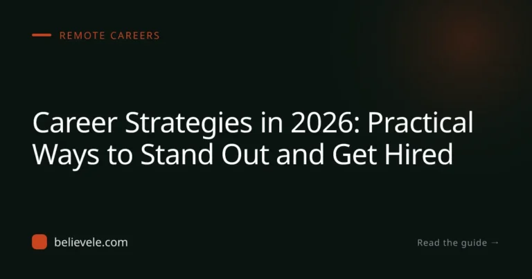 Career Strategies in 2026: Practical Ways to Stand Out and Get Hired