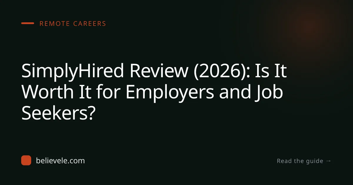 SimplyHired Review (2026): Is It Legit & Worth It?