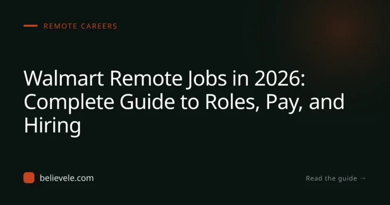 Walmart Remote Jobs in 2026: Complete Guide to Roles, Pay, and Hiring
