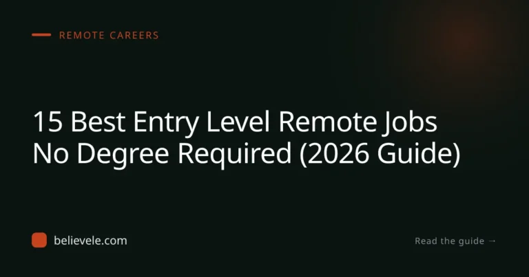 15 Best Entry Level Remote Jobs No Degree Required (2026 Guide)