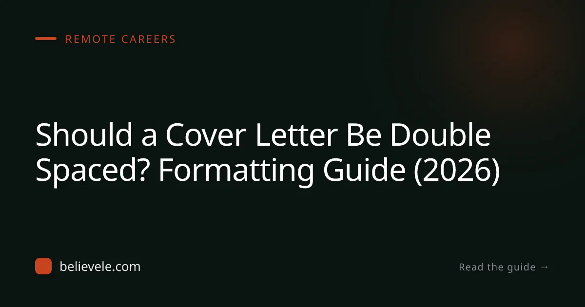 Should a Cover Letter Be Double Spaced? Formatting Guide (2026)