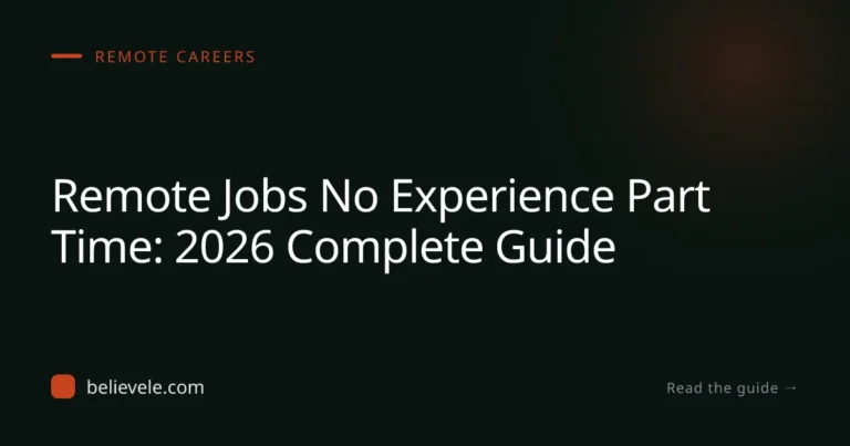 Remote Jobs No Experience Part Time: 2026 Complete Guide