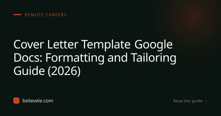 Cover Letter Template Google Docs: Formatting and Tailoring Guide (2026)