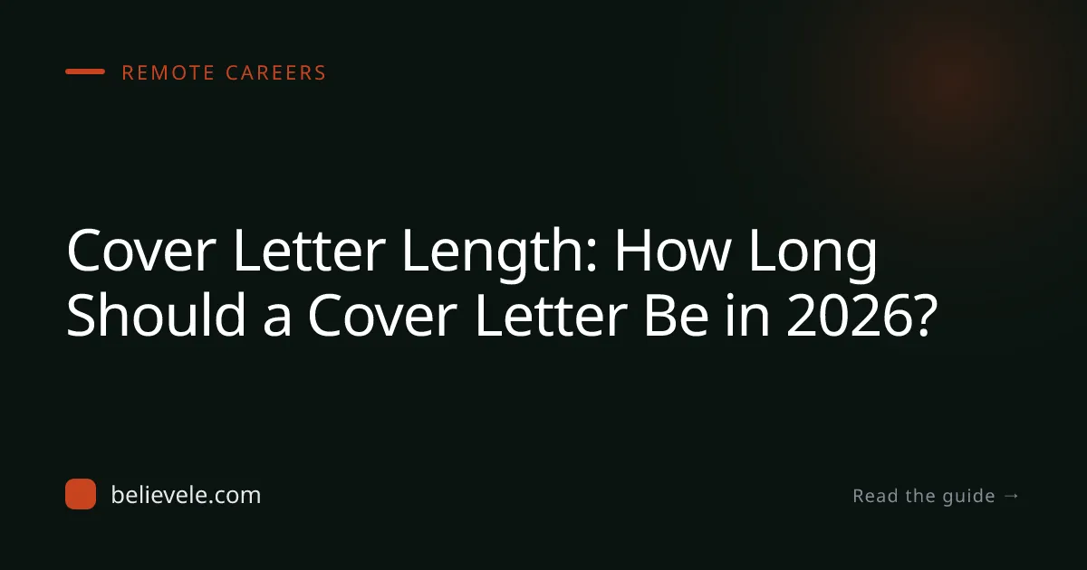 Cover Letter Length: How Long Should a Cover Letter Be in 2026?