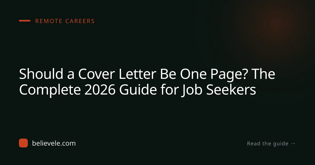 Should a Cover Letter Be One Page? The Complete 2026 Guide for Job Seekers