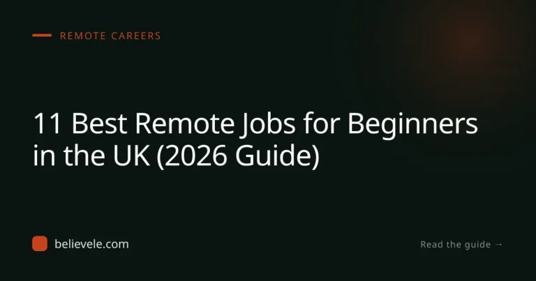 11 Best Remote Jobs for Beginners in the UK (2026 Guide)