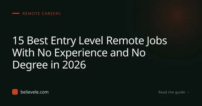 15 Best Entry Level Remote Jobs With No Experience and No Degree in 2026