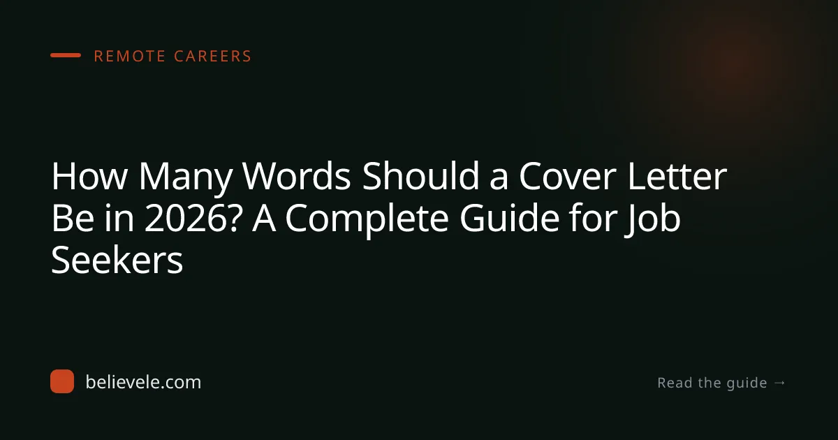 How Many Words Should a Cover Letter Be in 2026?