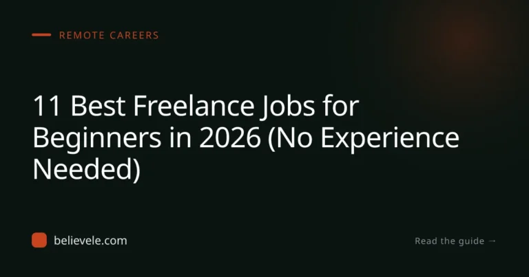 11 Best Freelance Jobs for Beginners in 2026 (No Experience Needed)