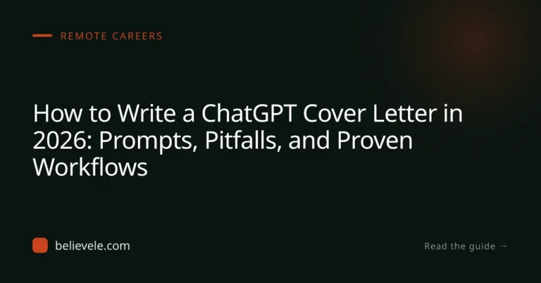 How to Write a ChatGPT Cover Letter in 2026: Prompts, Pitfalls, and Proven Workflows